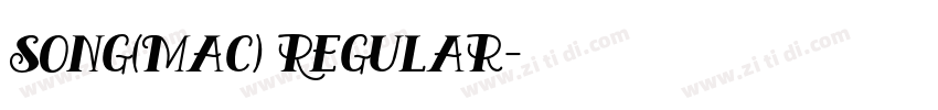 Song(Mac) Regular字体转换